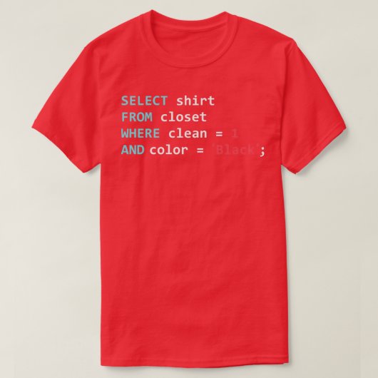Programmierdatenbank Funny SQL Query T-Shirt (Design vorne)