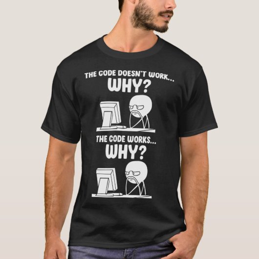 Programmieren des Codes funktioniert nicht, warum T-Shirt (Vorderseite)