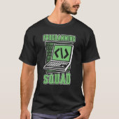 Programmieren des Squad Engineers Software-Entwick T-Shirt (Vorderseite)