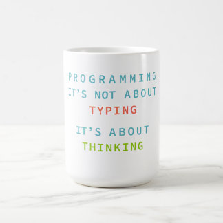 Programmieren heißt Denken, nicht Tippen – Entwick Kaffeetasse