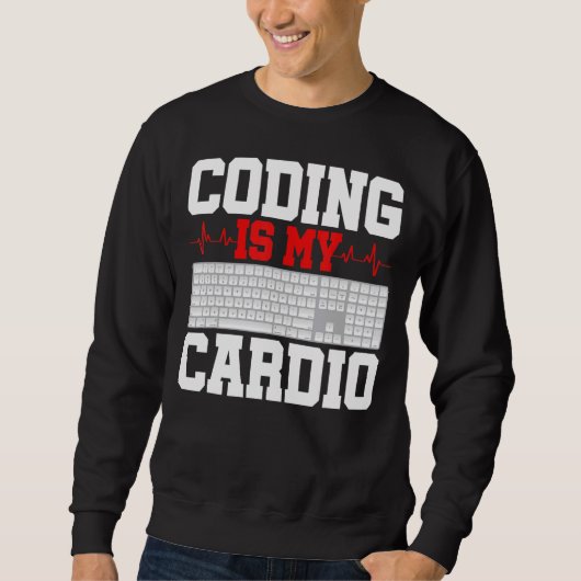 Programmieren ist mein Cardio Programmiersoftware- Sweatshirt (Vorderseite)