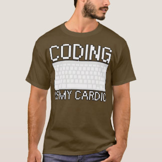 Programmieren ist mein Cardio T-Shirt