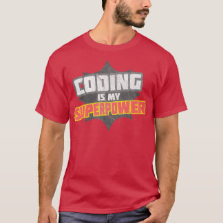 Programmieren ist meine Supermacht T-Shirt