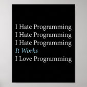 Programmieren von Programmierern I Hate Programmie Poster (Vorne)