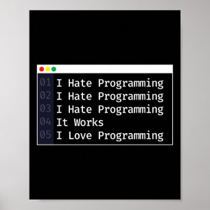 Programmieren von Programmierern I Hate Programmie Poster