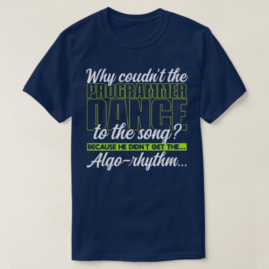Programmieren Warum konnte der Programmierer nicht T-Shirt (Design vorne)