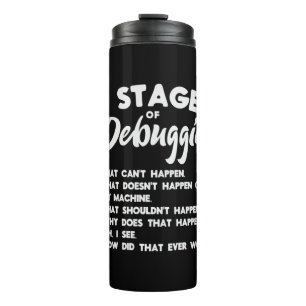 Programmierer 6 Stadien des Debuggens Thermosbecher