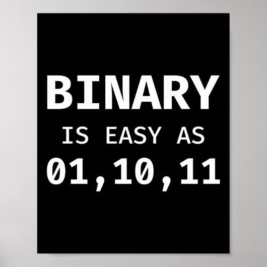 Programmierer Coding Binary ist so einfach wie 01  Poster (Vorne)