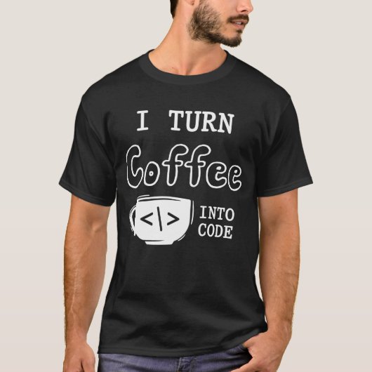 Programmierer Coffee Joke Software Coder T-Shirt (Vorderseite)