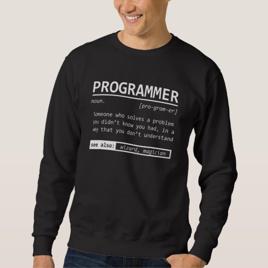 Programmierer Definition Coder Codierung Softwarei Sweatshirt (Vorderseite)