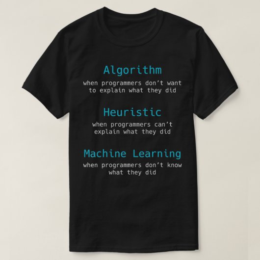 Programmierer Funny Algorithm Heuristic Machine Le T-Shirt (Design vorne)