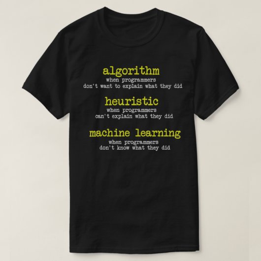 Programmierer Funny Algorithm Heuristic Machine Le T-Shirt (Design vorne)