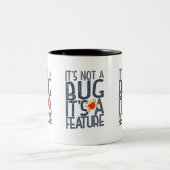 Programmierer-Funy - es ist kein Fehler, es ist ei Zweifarbige Tasse (Mittel)