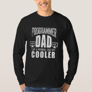 Programmierer für Vater Vater Software Computer Pr T-Shirt