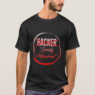 Programmierer Hacker Security Beruflich Computer T-Shirt