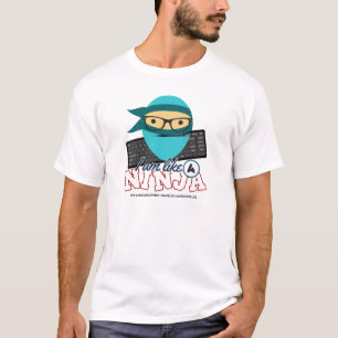 Programmierer: Ich bin wie ein ninja. Ich bin ein T-Shirt