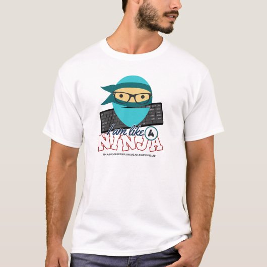 Programmierer: Ich bin wie ein ninja. Ich bin ein T-Shirt (Vorderseite)