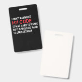 Programmierer Ich kommentiere meinen Code nicht Ausweis (Vorder- & Rückseite)