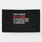 Programmierer Ich kommentiere meinen Code nicht Banner (Horizontal)