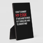 Programmierer Ich kommentiere meinen Code nicht Fotoplatte (Seite)