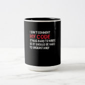 Programmierer Ich kommentiere meinen Code nicht Zweifarbige Tasse (Mittel)