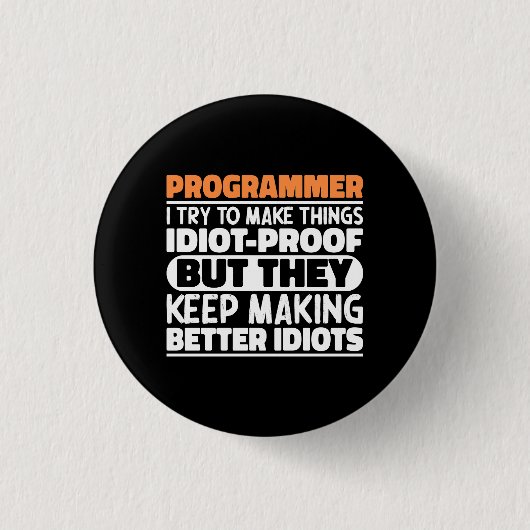 Programmierer Ich versuche Dinge Cool zu machen Lu Button (Vorderseite)