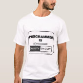 Programmierer ist T - Shirt (Vorderseite)