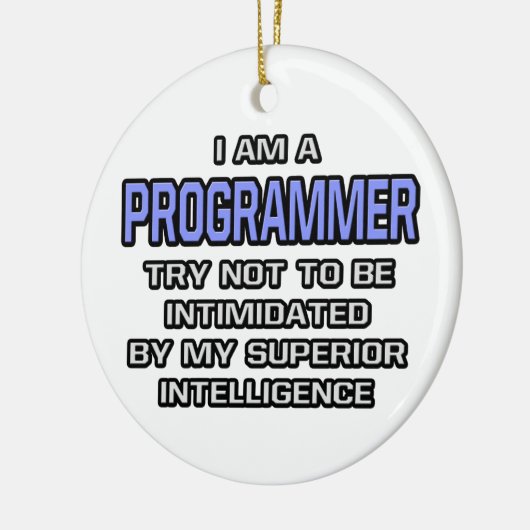 Programmierer Joke ... Überlegene Intelligenz Keramikornament (Links)