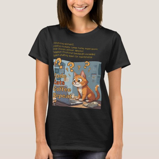 Programmierer Katze Code Kaffee Wiederholung Desig T-Shirt (Vorderseite)