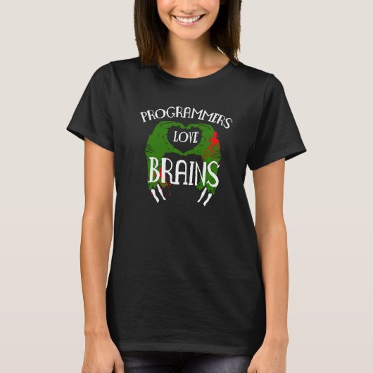 Programmierer Liebe Brains Zombie T-Shirt (Vorderseite)