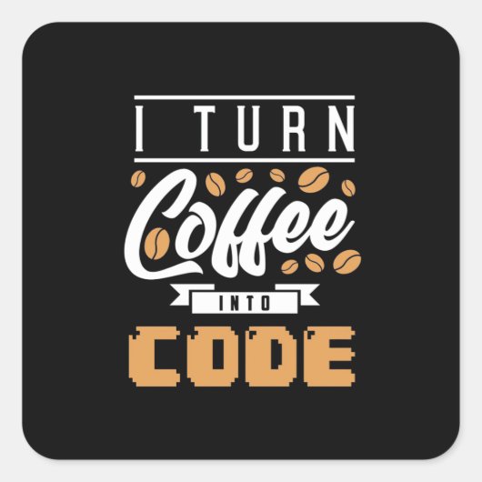 Programmierer machen Kaffee in Code Quadratischer Aufkleber (Vorderseite)