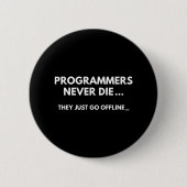 Programmierer nie Die Button (Vorderseite)