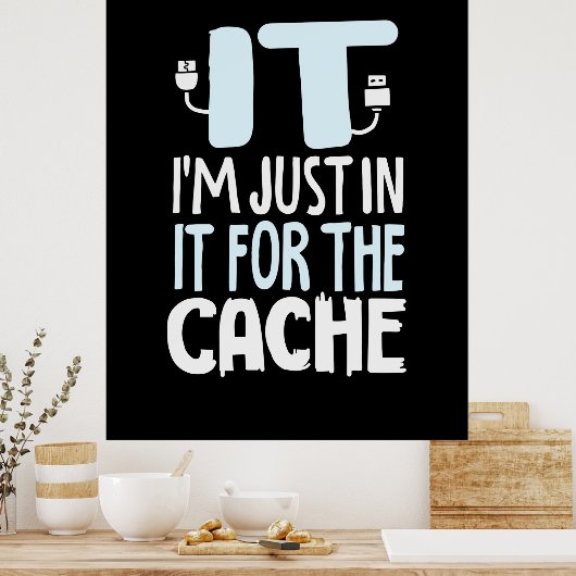 Programmierer nur in IT für den Cache Poster (Küche)