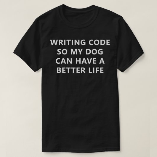 Programmierer schreiben Code für mein Hunde-Funny- T-Shirt (Design vorne)