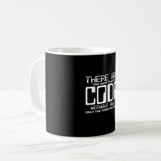 Programmierer schreiben Code ohne Fehler Kaffeetasse (Vorderseite Links)