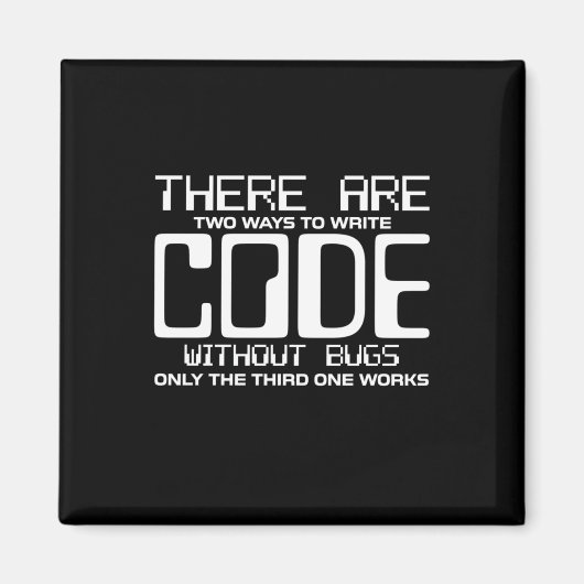 Programmierer schreiben Code ohne Fehler Magnet (Vorne)