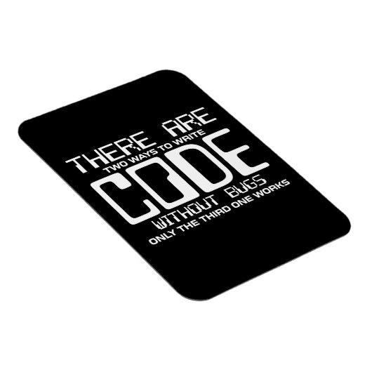 Programmierer schreiben Code ohne Fehler Magnet (Rechte Seite)