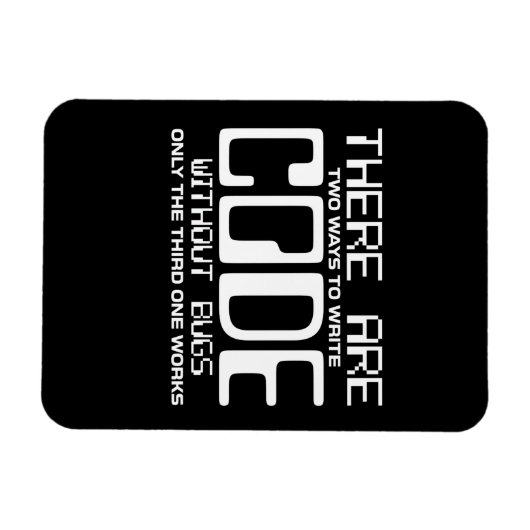 Programmierer schreiben Code ohne Fehler Magnet (Horizontal)