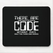 Programmierer schreiben Code ohne Fehler Mousepad (Vorne)