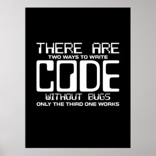 Programmierer schreiben Code ohne Fehler Poster