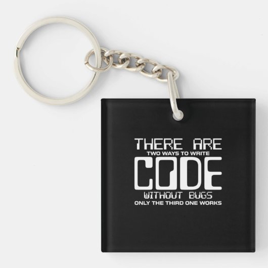Programmierer schreiben Code ohne Fehler Schlüsselanhänger (Vorderseite)