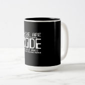 Programmierer schreiben Code ohne Fehler Zweifarbige Tasse (VorderseiteRechts)