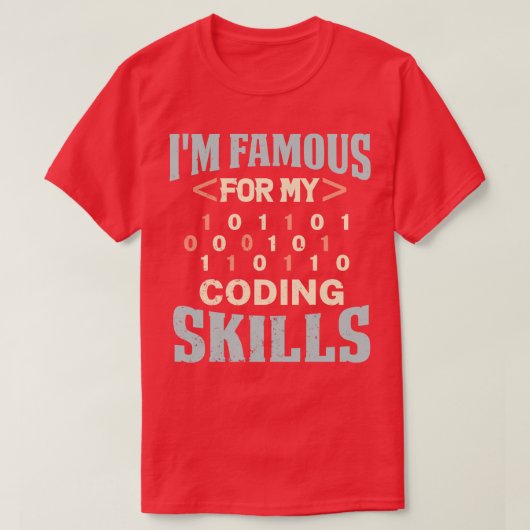 Programmierer sind berühmt für meine Programmierke T-Shirt (Design vorne)