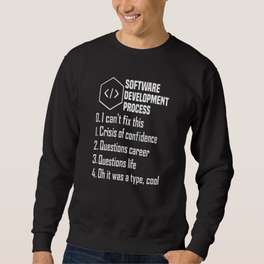 Programmierer Softwareentwickler Computertechniker Sweatshirt (Vorderseite)