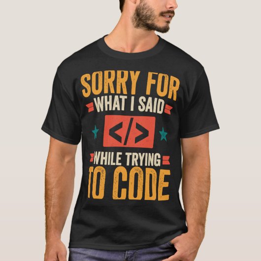 Programmierer Sorry für das, was ich sagte Debugco T-Shirt (Vorderseite)