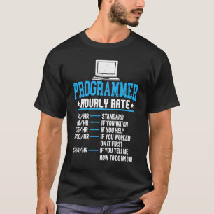 Programmierer stündliche Bezahlung Computer Expert T-Shirt