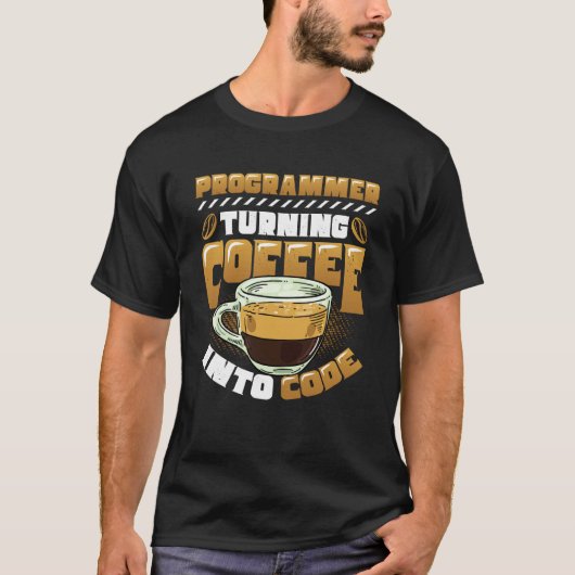 Programmierer verwandelt Kaffee in Code Programmie T-Shirt (Vorderseite)