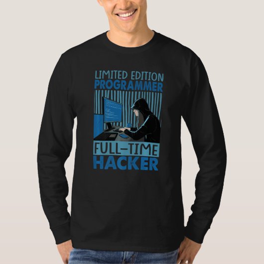 Programmierer Vollzeit-Hacker 2 T-Shirt (Vorderseite)