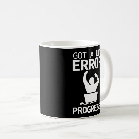 Programmierkodierung Got einen neuen Fehlerstatus Kaffeetasse (VorderseiteRechts)