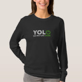 Programmiersoftware-Engineer Coder Sie nur Live O T-Shirt (Vorderseite)